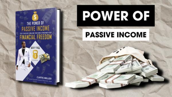 The Power of Passive Income